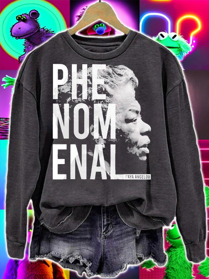 Maya Angelou Phenomenal T-Shirt t-shirt sweatshirt