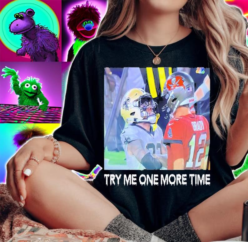 Nader Mirfiq Try Me One More Time Shirt t-shirt