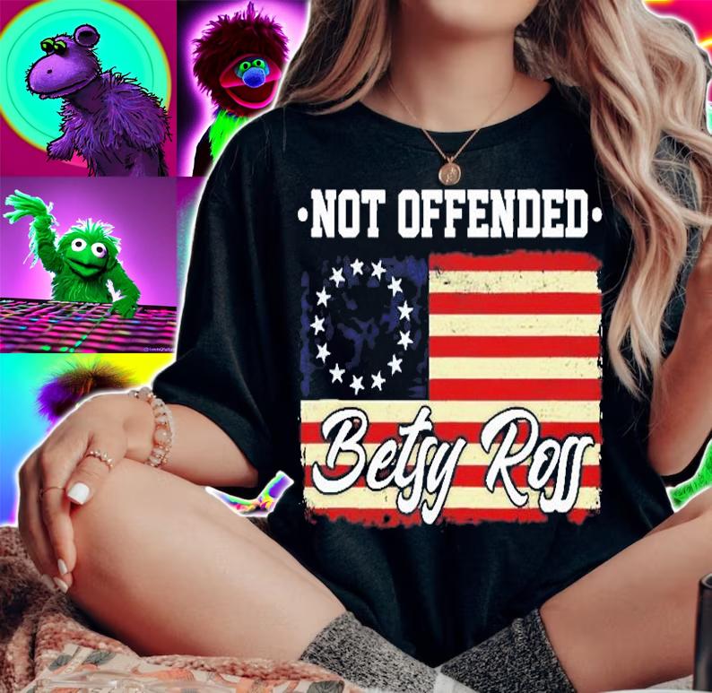 Not Offended Betsy Ross Flag Retro Vintage T-Shirt t-shirt woman shirt