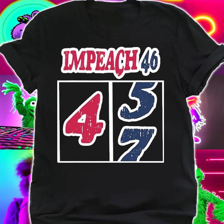 Impeach 46 45 47 Vintage T-Shirt t-shirt shirt