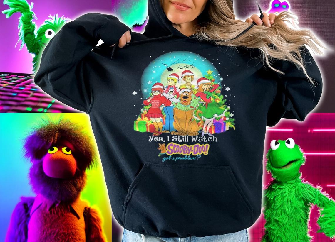 Yes I Still Watch Scooby-doo Got A Problem Christmas Shirt t-shirt