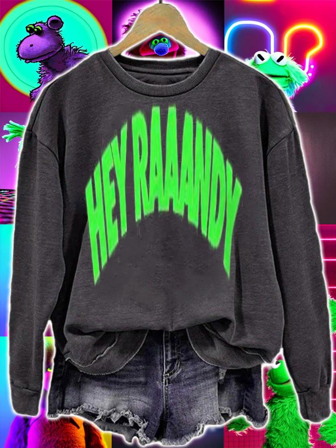Hey Raaandy 2021 T-shirt t-shirt sweatshirt