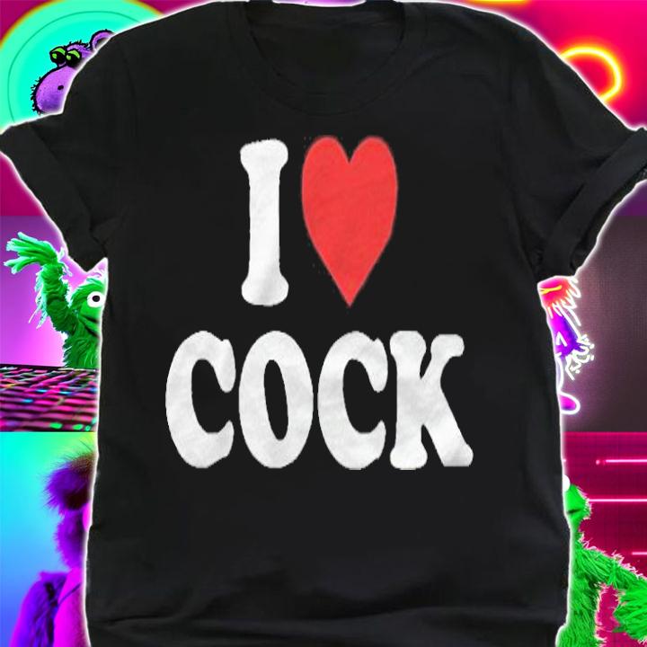 I love Cock heart logo T-shirt t-shirt shirt