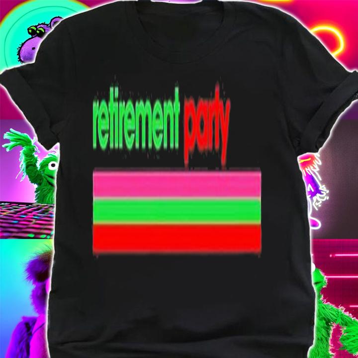 Retirement Party T-Shirt t-shirt