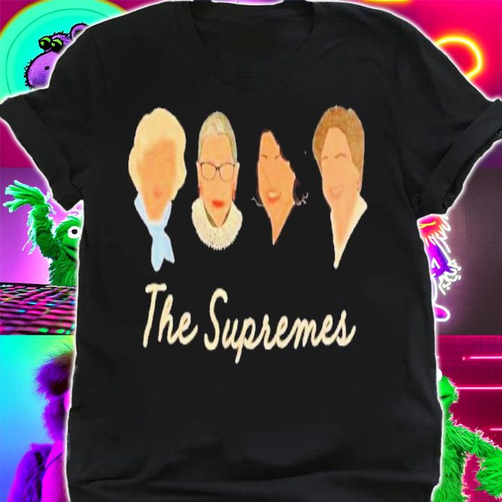 The Supremes Ketanji Brown Jackson Scotus RBG Sotomayor Shirt t-shirt shirt