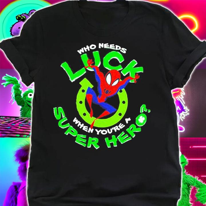 Marvel SpiderMan Who Needs Luck St Patricks Day T-Shirt t-shirt shirt
