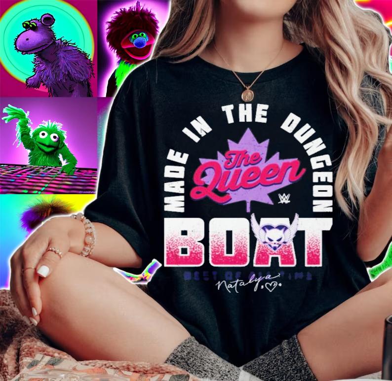 Natalya The Queen Boat Made In The Dungeon Shirt t-shirt woman shirt