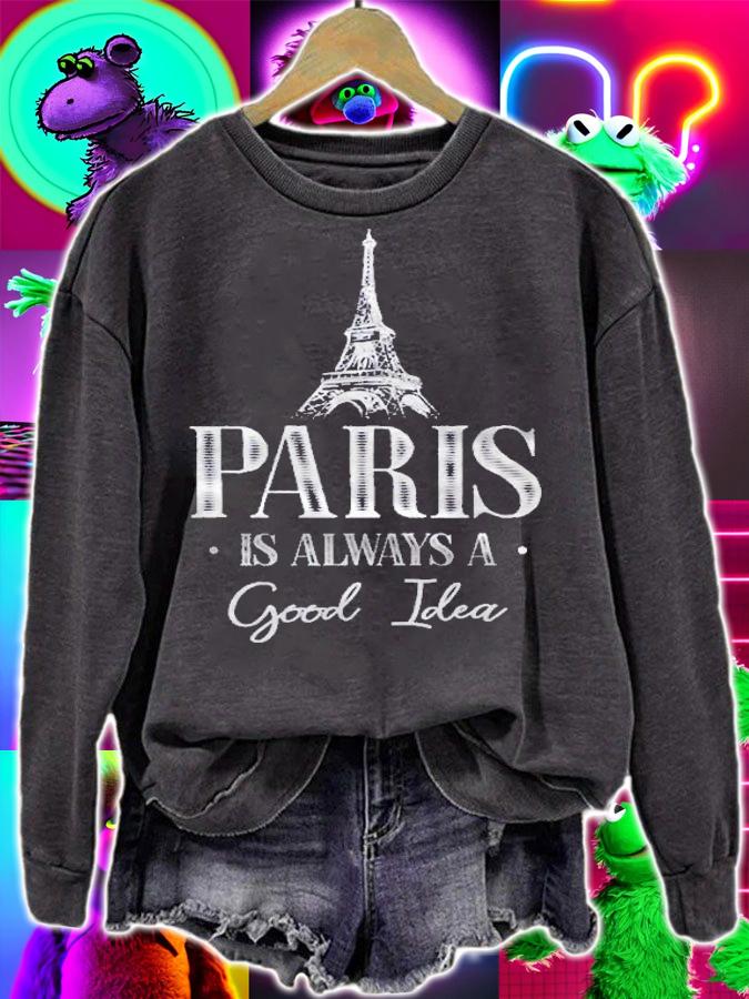 Eiffel Tower Pariss Always A Good Idea France Souvenir Gift Shirt t-shirt