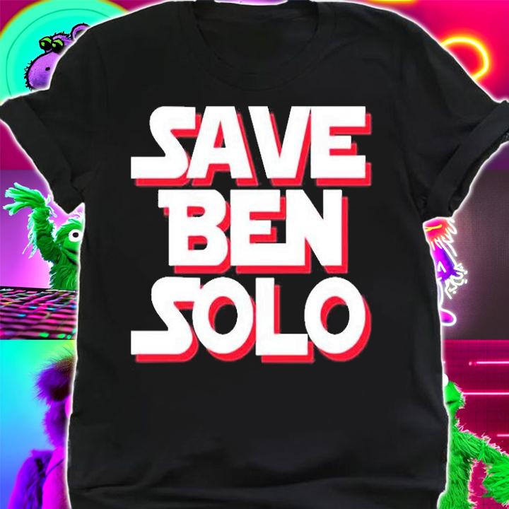 Save Ben Solo T-Shirt t-shirt shirt