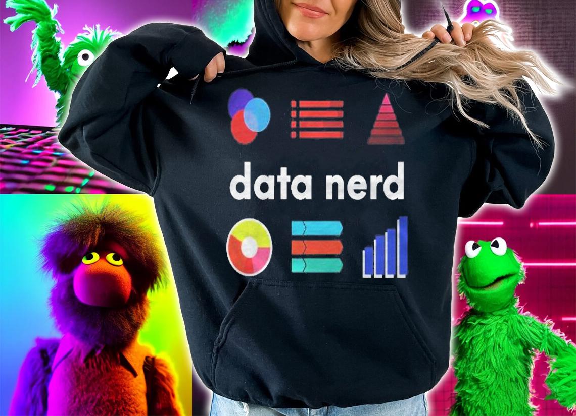 Data Nerd Data Science Data Scientist Data Analyst Gift Pullover T-shirt t-shirt hoodie