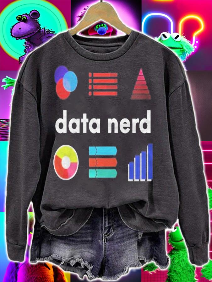 Data Nerd Data Science Data Scientist Data Analyst Gift Pullover T-shirt t-shirt sweatshirt