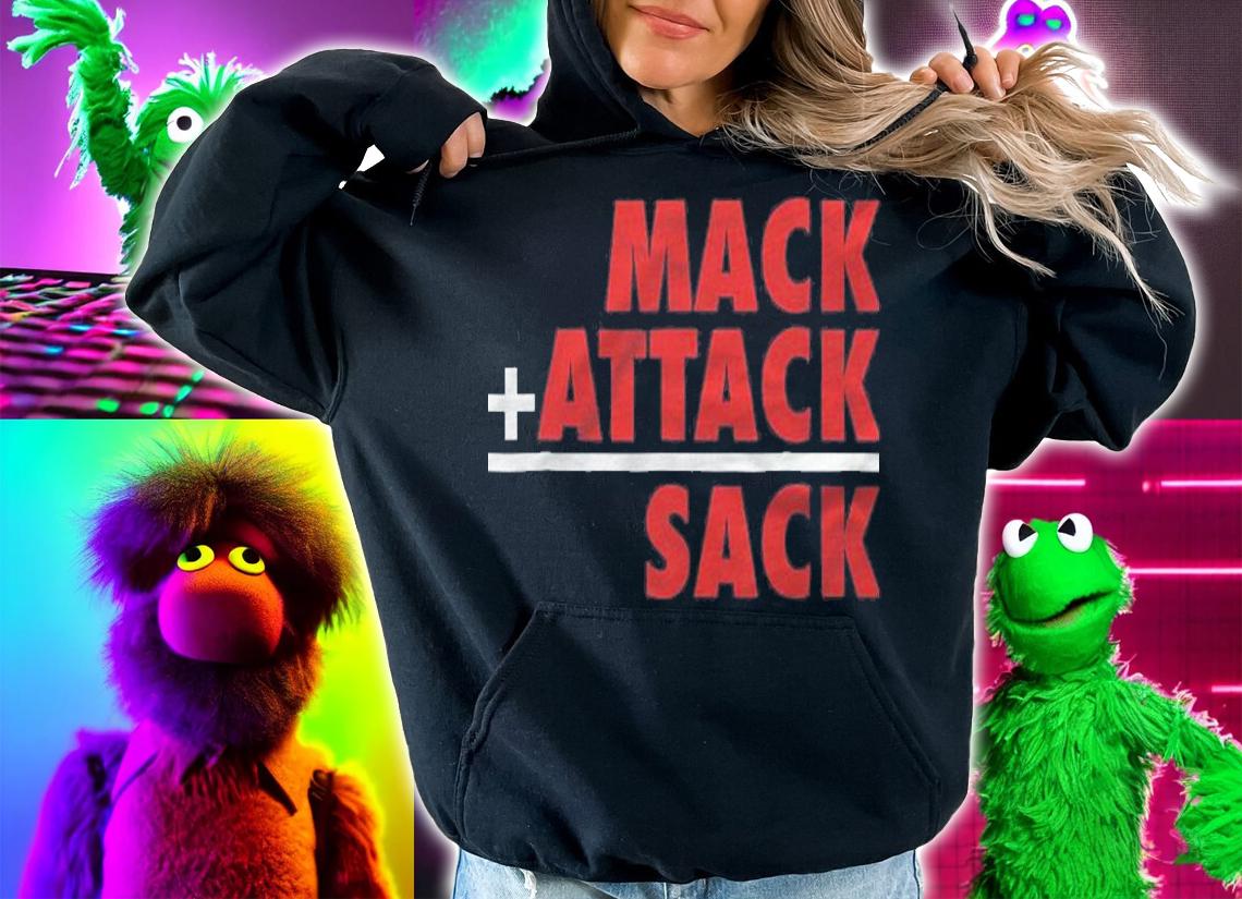 Mack Plus Attack Equals Sack Shirt t-shirt hoodie
