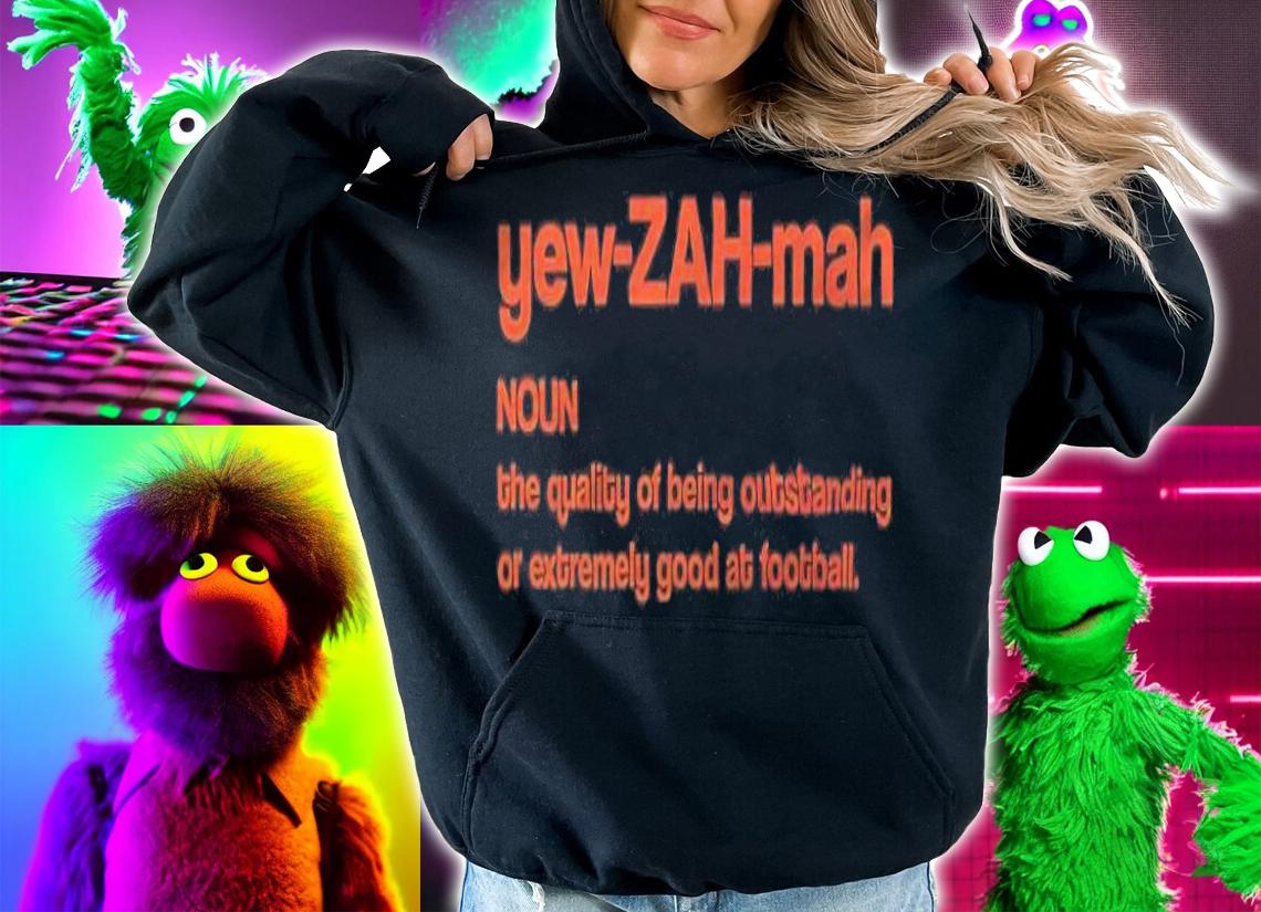 Yew Zah Mah Noun The Quality Of Being Outstanding Shirt t-shirt