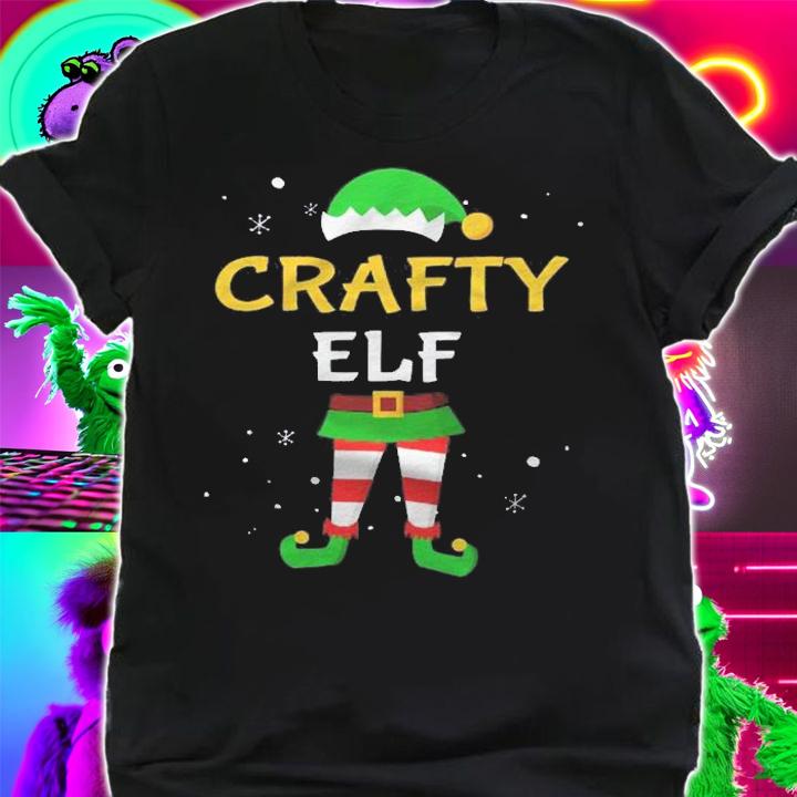 Crafty Elf Shirt Crafts Elf Matching Family Group Christmas Shirt shirt
