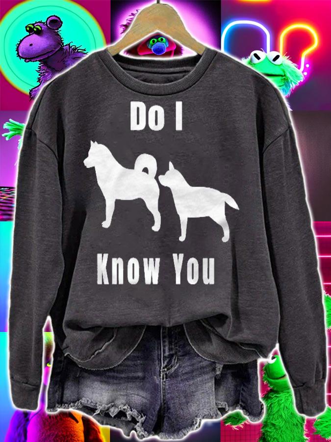Funny Dog Do I Know You Gift Premium Shirt