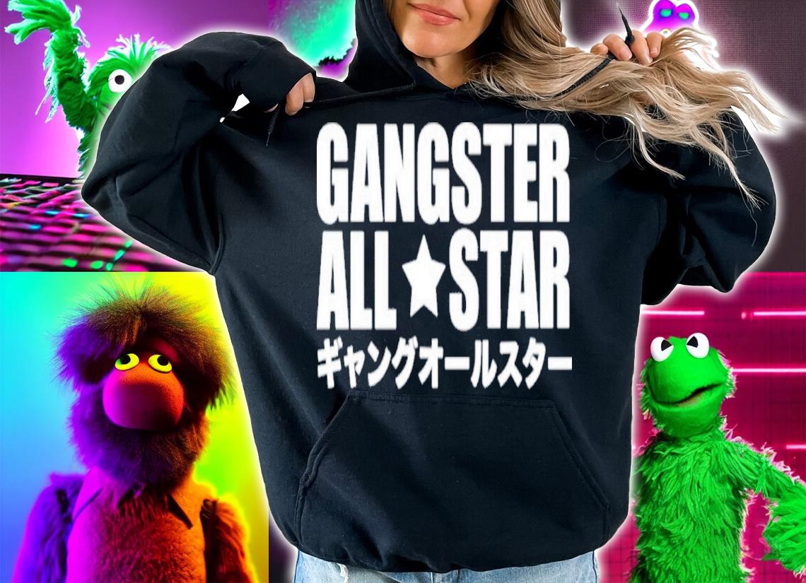 Gangster All Star shirt hoodie