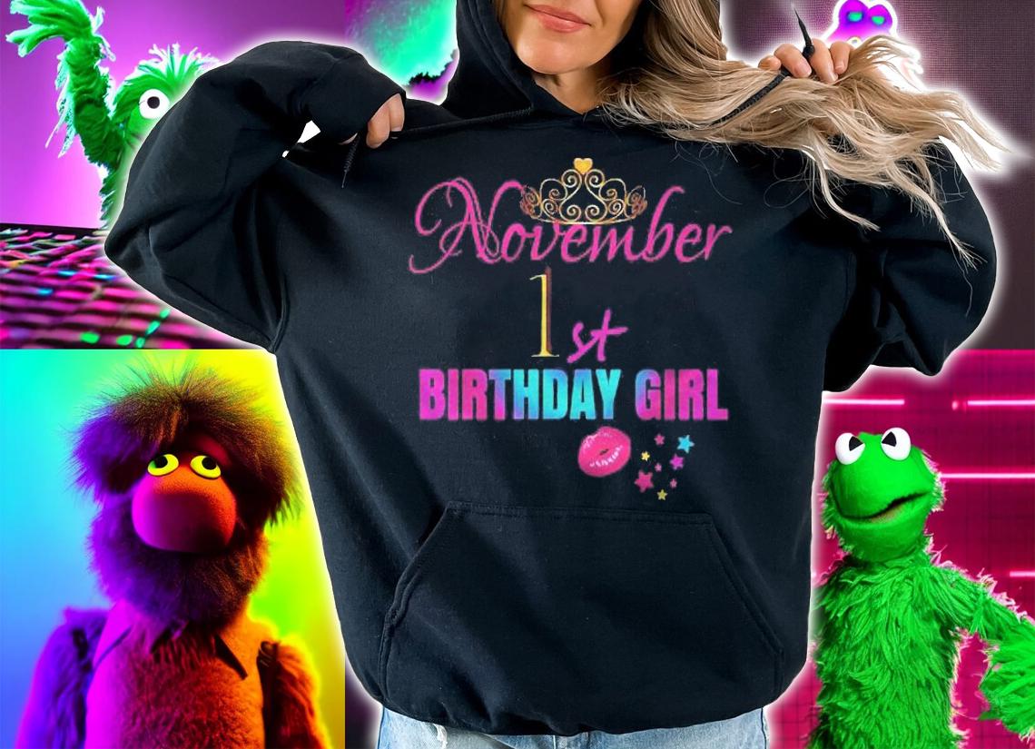 Girly Cute November 1St Birthday Girl Women Part Shirt hoodie