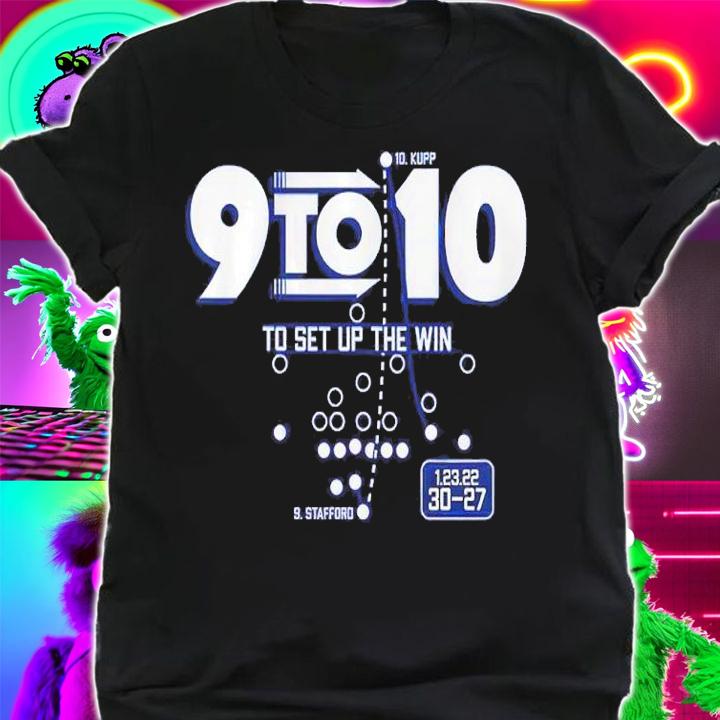 Matthew Stafford And Cooper Kupp 9 To 10 Shirt shirt