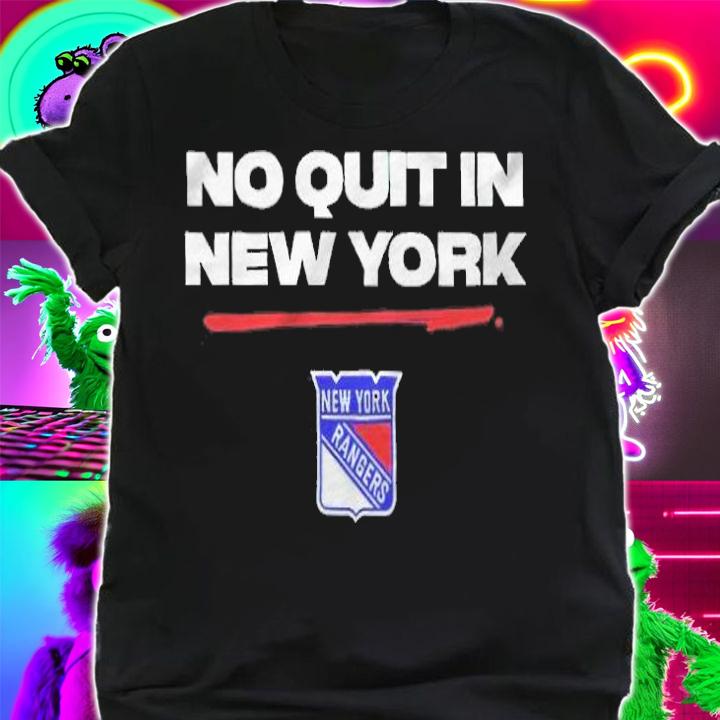 No quit in New York Rangers 2021 T-shirt