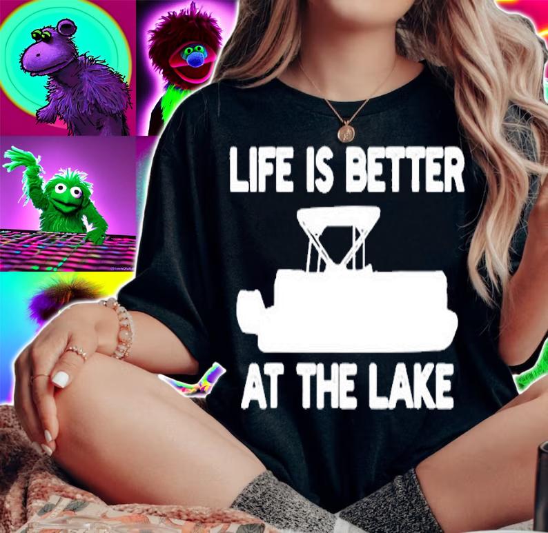 Pontoon Boat Lake Boating Life Is Better T-Shirt