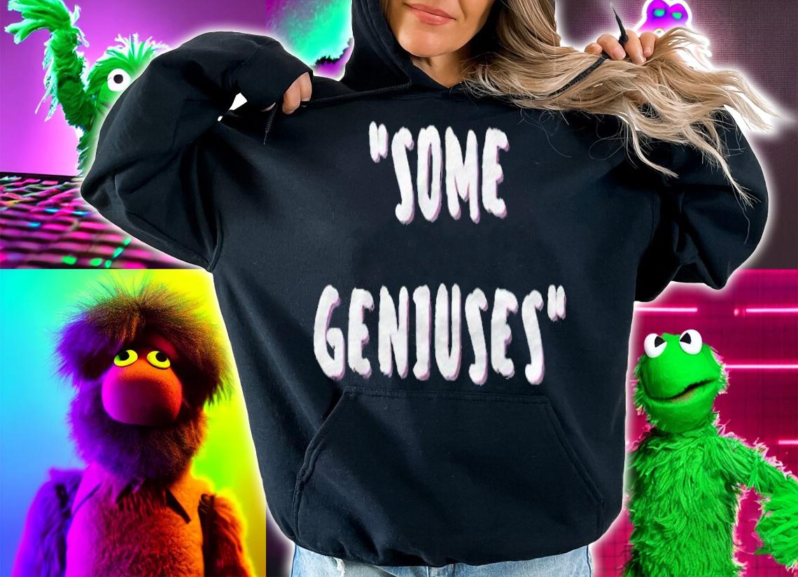 Some Geniuses T-shirt hoodie