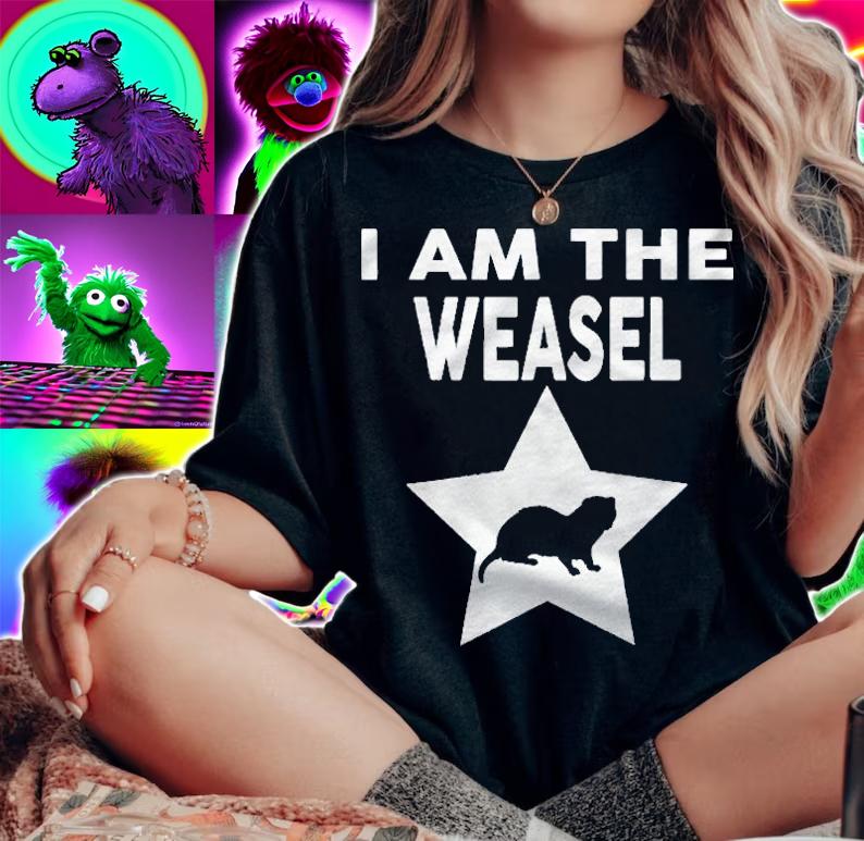 I Am The Weasel Funny Weasel Shirt