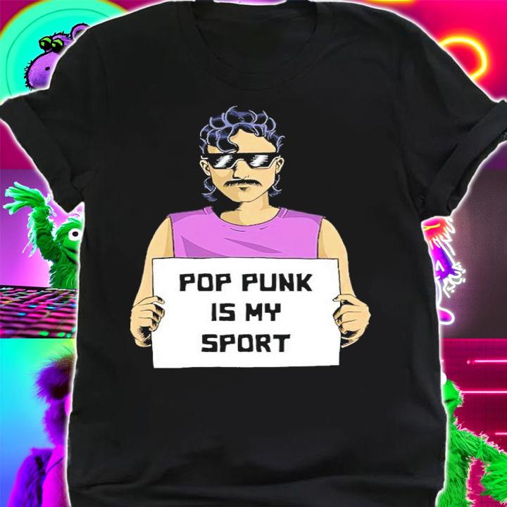 Pop Punk Is My Sport Shirt shirt