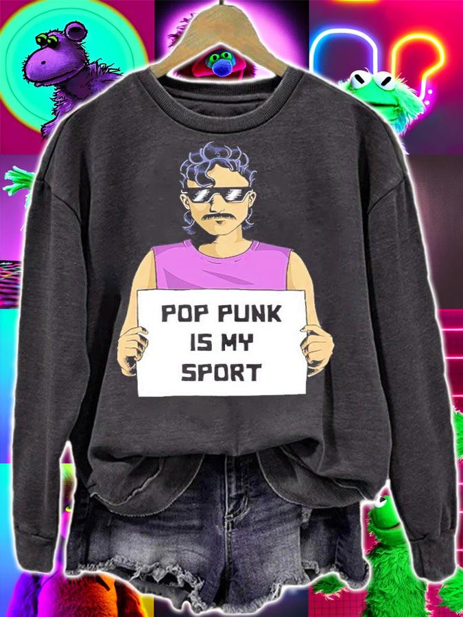 Pop Punk Is My Sport Shirt sweatshirt
