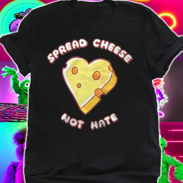Spread Cheese Not Hate Raglan Baseball Shirt shirt