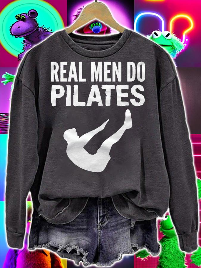 Fitness Workout Gym Real Men Do Pilates Funny Shirt