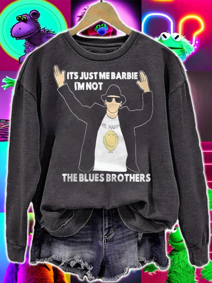It's just me Barbie I'm not the Blues Brothers T-shirt