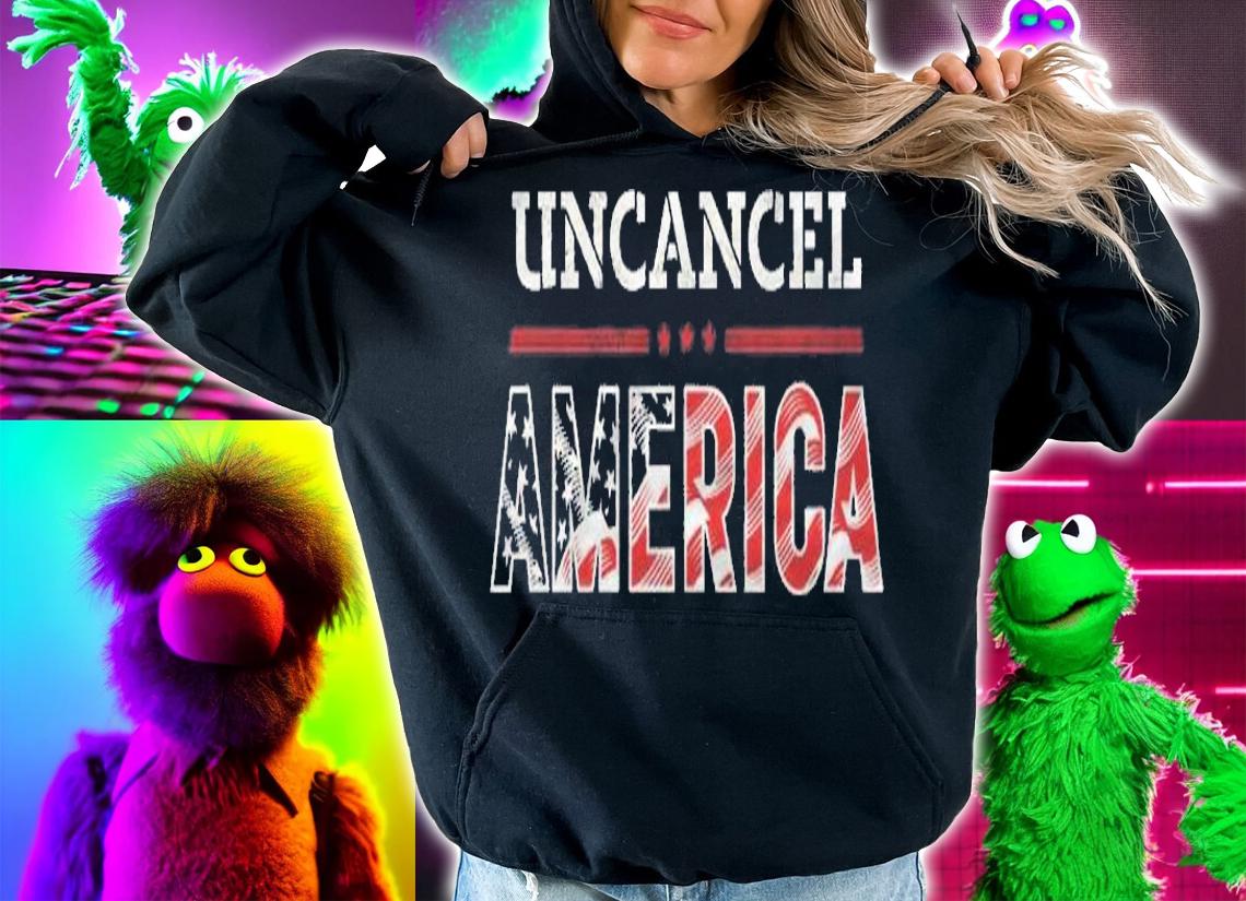 Uncancel America Shirt America Uncanceled Shirt hoodie