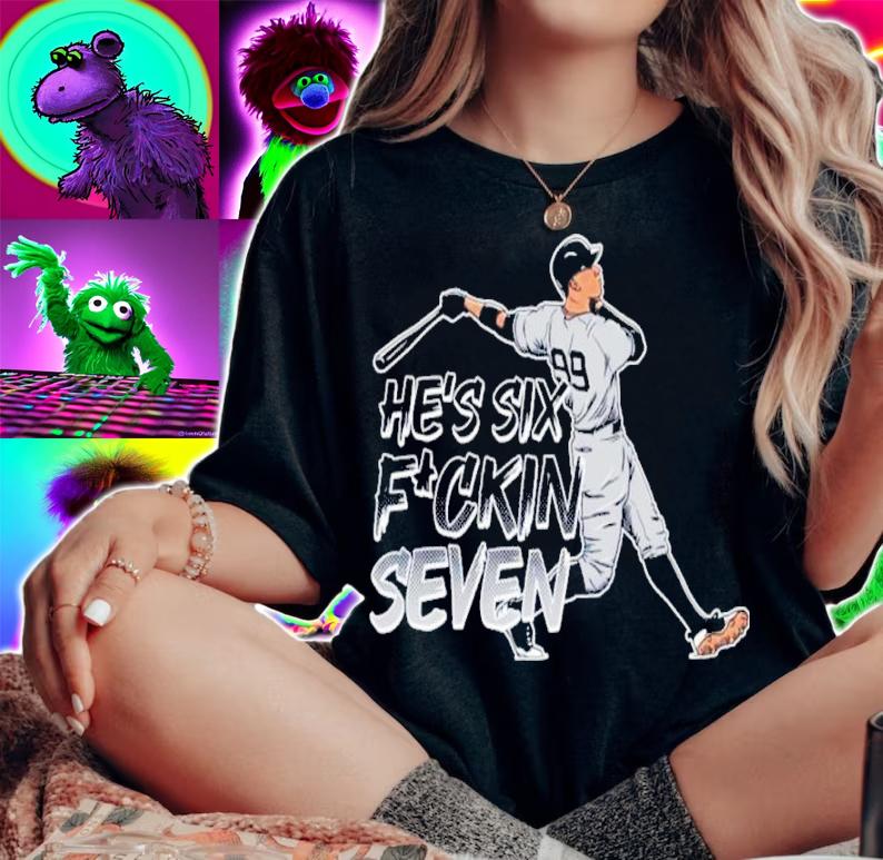 He's Six Fuckin Seven Aaron Judge Shirt