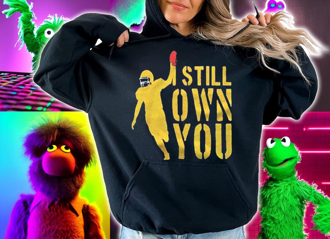 I Still Own You Great American Football Fans Aaron Rodgers Quotes Shirt