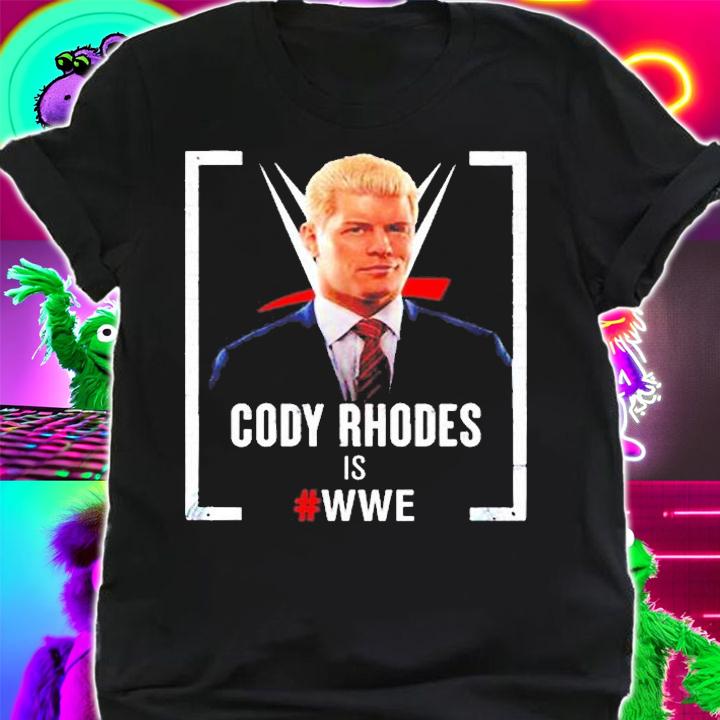 Cody Rhodes Is WWE Wrestlemania Defeats Seth Rollins T-Shirt