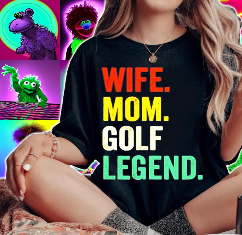 Funny Golfer Wife Mom Golf Legend Golfing Mother T-Shirt woman shirt