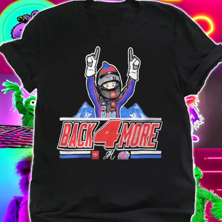 Kyle Busch Motorsports John Hunter Nemechek Back 4 More T-shirt shirt