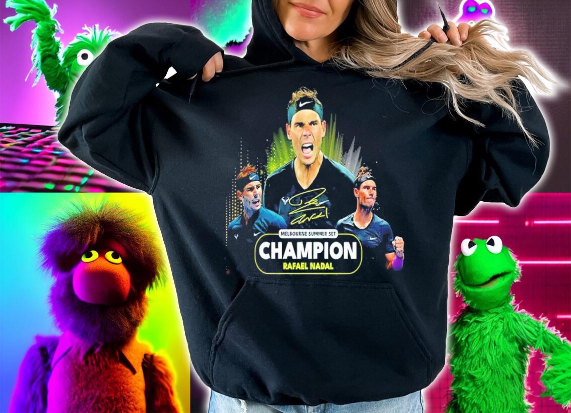 Melbourne Summer Set Champion Rafael Nadal Signatures Shirt hoodie