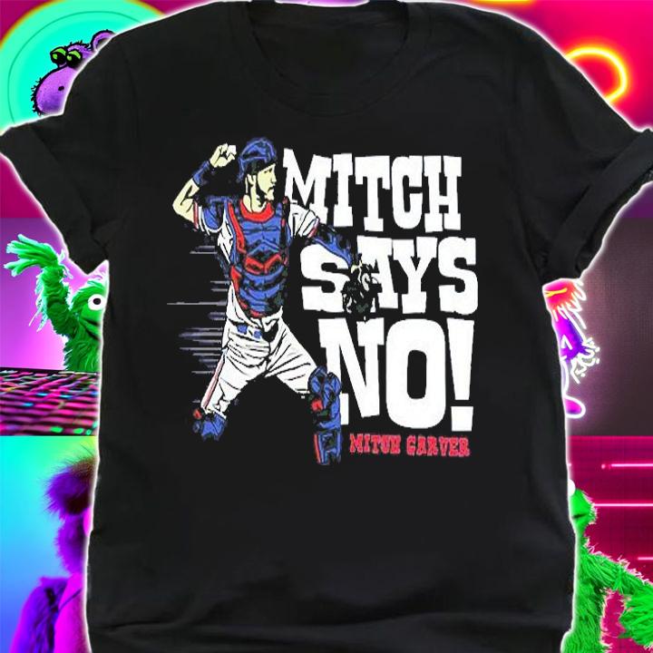 Mitch Garver Mitch Says No MLPBA T-Shirt shirt
