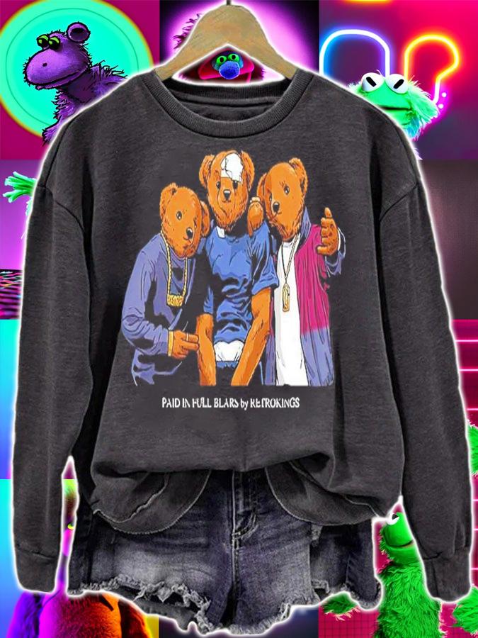 Paid In Full Bears Shirt sweatshirt