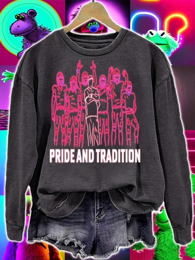 Pride And Tradition Shirt sweatshirt
