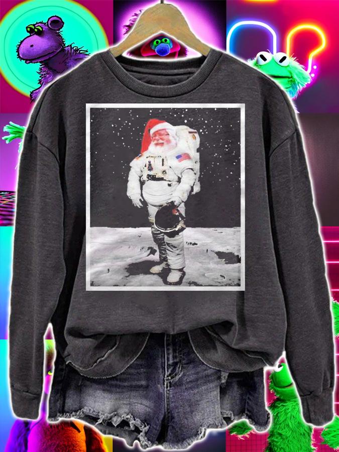 Santa Claus Is An Astronaut  Sarcastic Christmas Shirt sweatshirt