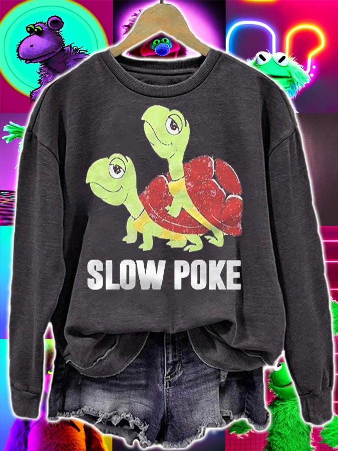 Slowpoke Funny Turtle Slow Poke Slowcoach Lover Classic Shirt sweatshirt