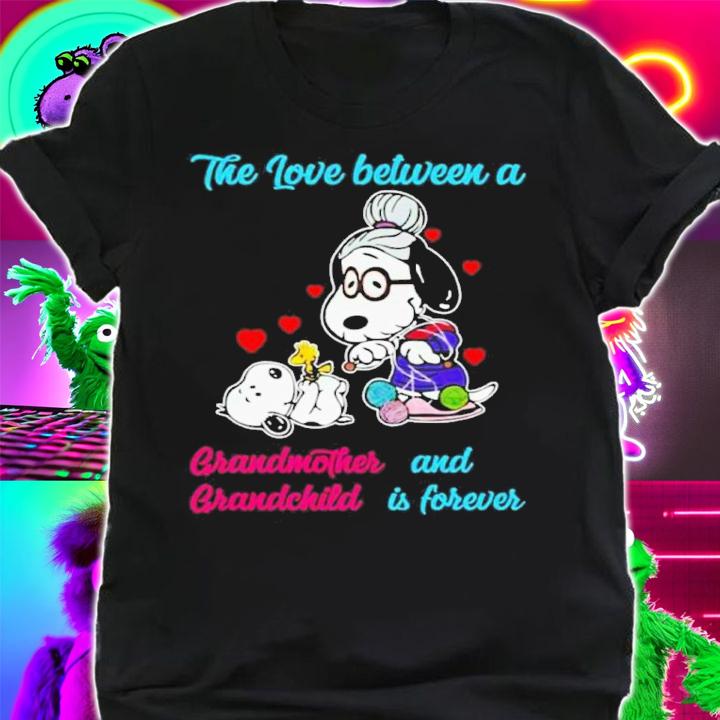 Snoopy The Love Between A Grandmother And Grandchild Is Forever Shirt