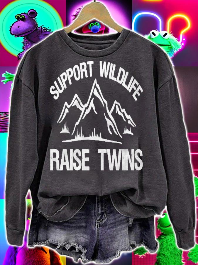 Support Wildlife Raise Twins Funny Twin Mom Dad Pullover T-shirt sweatshirt