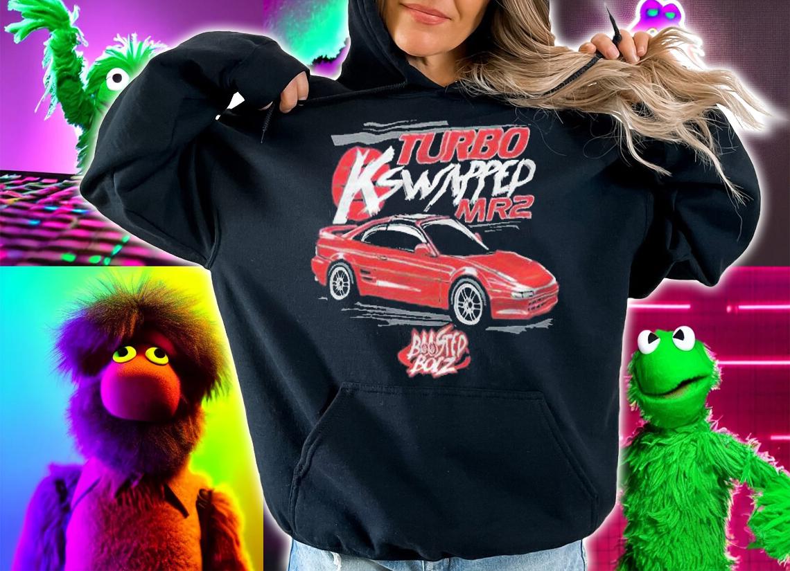 Turbo K Swapped Mr2 BoostedBoiz T-shirt hoodie