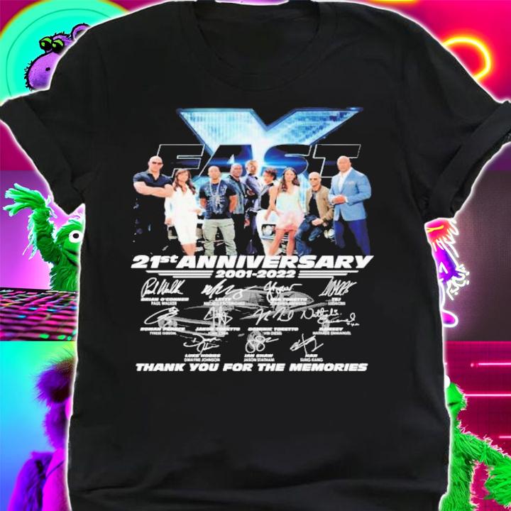 Fast And Furious 21st Anniversary 2001 2022 Thank You For The Memories Signed t-shirt