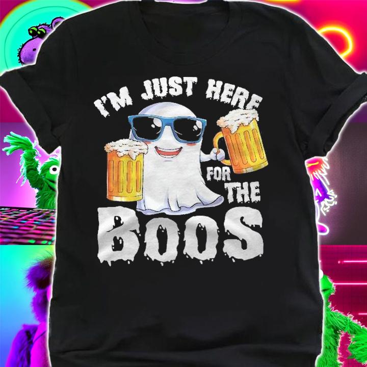 Im Just Here For The Boos Funny Halloween Tee Men Ghost Shirt shirt