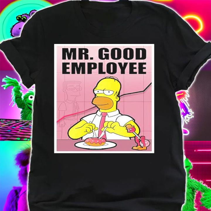 Mr Good Employee shirt