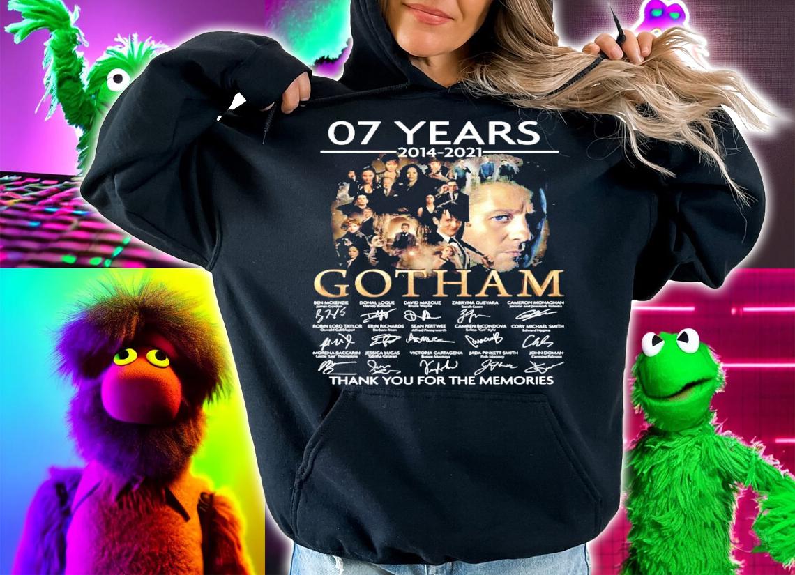 07 years 2014 2021 Gotham signatures thank you for the memories t-shirt hoodie